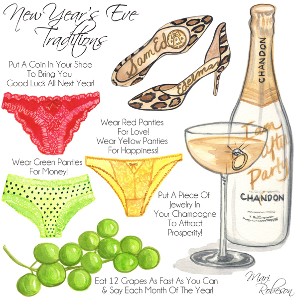 new years traditions - Ceyd New Year's Eve Traditions am Put A Coin In Your Shoe To Bring You Good Luck All Next Year! Chandon 30 edeme Widujevic Wear Red Panties For Love! Wear Yellow Panties For Happiness! Wear Green Panties For Money! Dar Chandon Put A