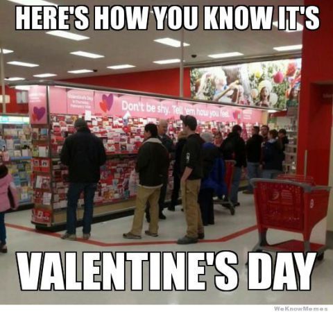 valentines day memes - Here'S How You Know.It'S Don't be shy. Tell em how you feel Valentine'S Day Whomas