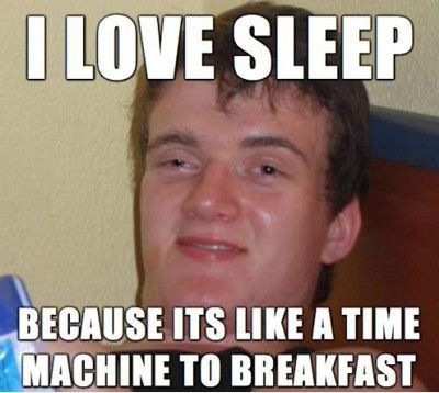 silent film meme - I Love Sleep Because Its A Time Machine To Breakfast