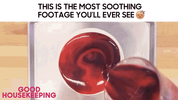 This Is The Most Soothing Footage You'Ll Ever See Good Housekeeping