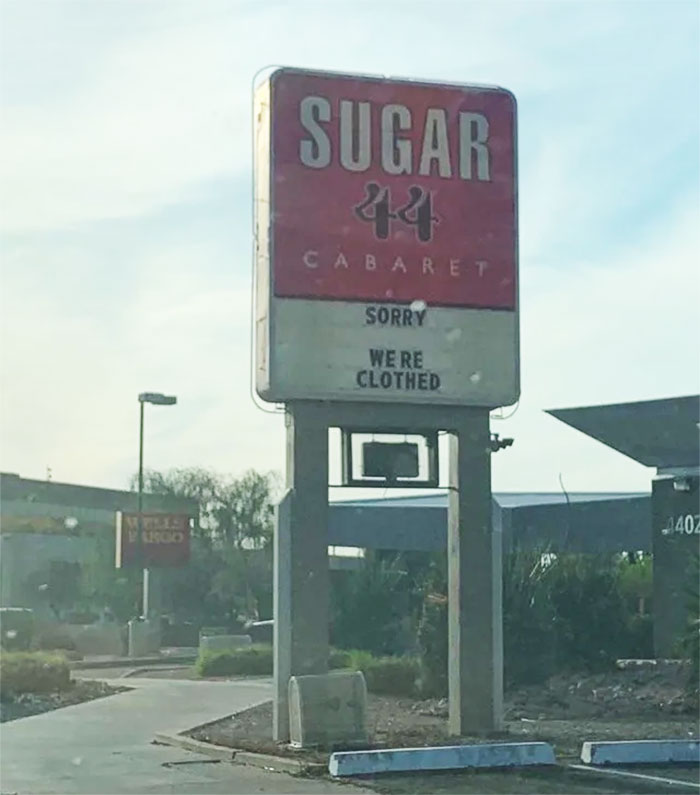 sorry we re closed sign strip club - Sugar 44 Cabaret Sorry Were Clothed