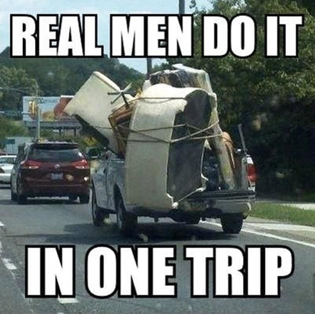 funny trip - Real Men Do It In One Trip
