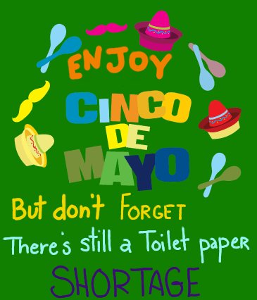 grass - P Enjoy & Cinco But don't Forget There's still a Toilet paper Shortage