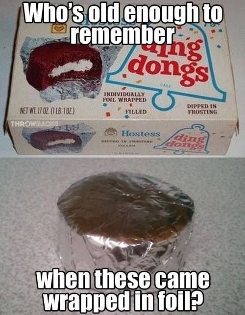 ding dong 90s - Who's old enough to remember Whg. dongs Individually Foil Wrapped Filled Dipped In Fhosting Net Wt. 17 Oz. I Lb 102 Throwbacana Hostess Dern when these came wrapped in foil?