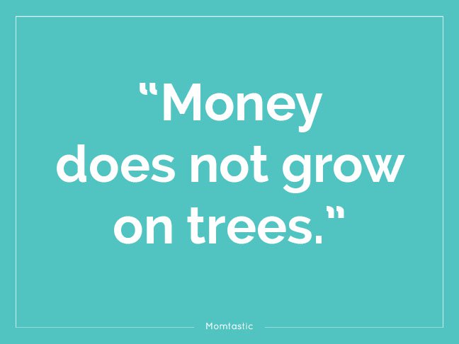 graphics - "Money does not grow on trees." Momtastic