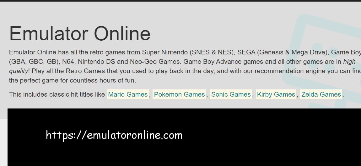 document - Emulator Online Emulator Online has all the retro games from Super Nintendo Snes & Nes, Sega Genesis & Mega Drive, Game Boy Gba, Gbc, Gb, N64, Nintendo Ds and NeoGeo Games. Game Boy Advance games and all other games are in high quality! Play al