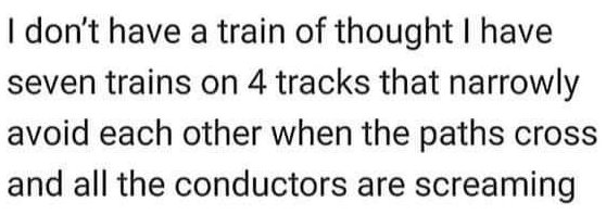number - I don't have a train of thought I have seven trains on 4 tracks that narrowly avoid each other when the paths cross and all the conductors are screaming