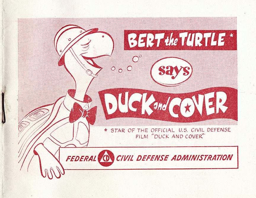 duck and cover turtle - Bert the Turtle o says Duck and Cover Star Of The Official U.S. Civil Defense Film "Duck And Cover Federal Od Civil Defense Administration