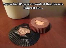there's no wrong way to eat a reese's - You've had 85 years to work at this, Reese's. Figure it out...