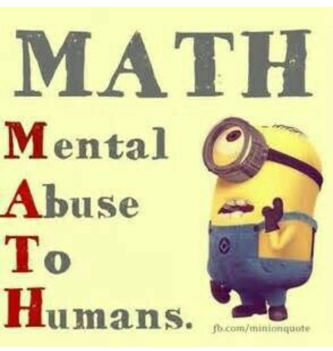 maths funny jokes - Math Mental Abuse To Humans. fb.comminionquote