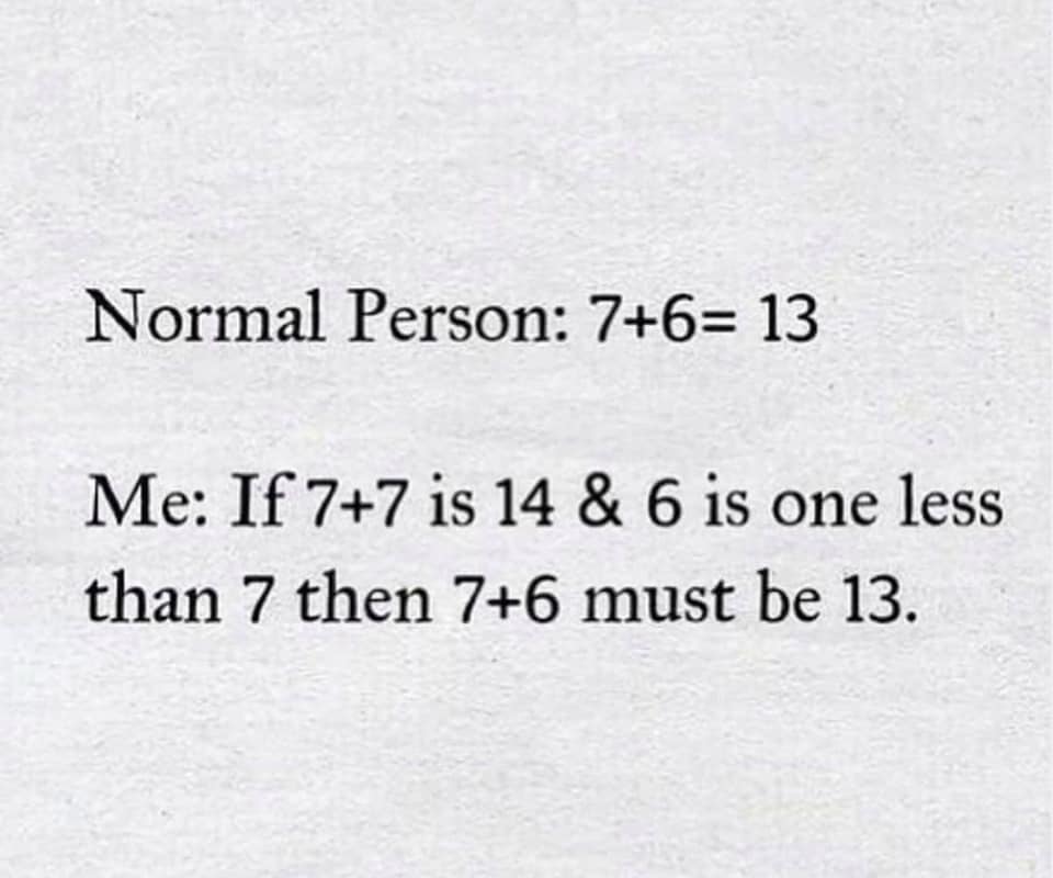 handwriting - Normal Person 76 13 Me If 77 is 14 & 6 is one less than 7 then 76 must be 13.