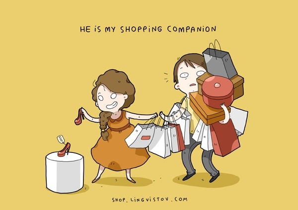 He Is My Shopping Companion