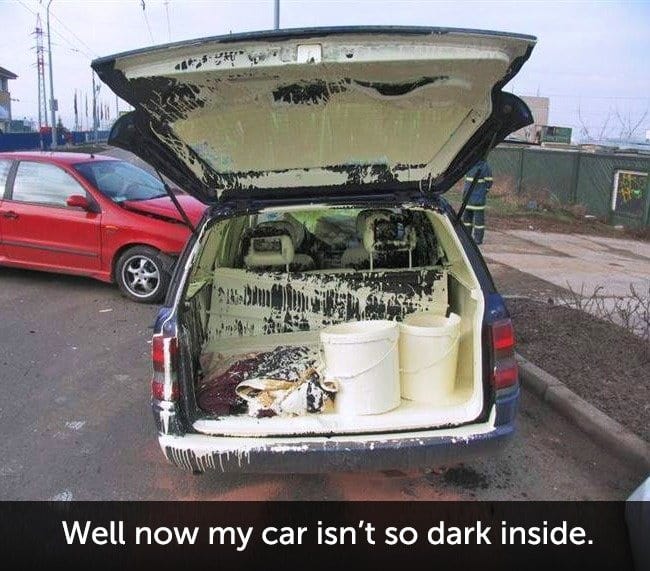 people having a worse day than you - Ht" Well now my car isn't so dark inside.