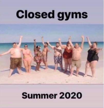 coronavirus beach meme - Closed gyms Summer 2020