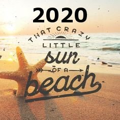 2020 that crazy Little sun Of A beach