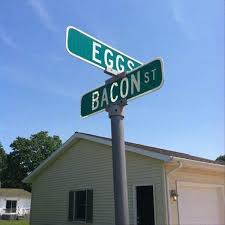 street sign - Eggs, Bacons