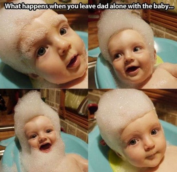 funny dad memes - What happens when you leave dad alone with the baby...