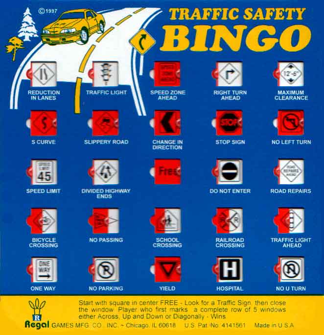 auto bingo - 1997 Traffic Safety Bingo 126 Reduction In Lanes Traffic Light Speed Zone Ahead Right Turn Ahead Maximum Clearance 32 Store S Curve Slippery Road Change In Direction Stop Sign No Left Turn Free 45 Speed Limit Divided Highway Ends Do Not Enter