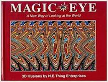 magic eye - Magic Eye A Now Way of Looking at the World 3D lusions by N.E.Thing Enterprises