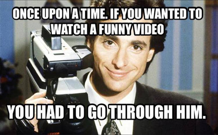 funny best memes that make you laugh - Once Upon A Time. If You Wanted To Nwatch A Funny Video You Had To Go Through Him.