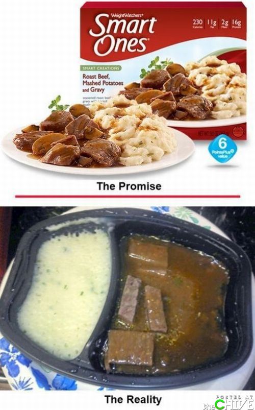 funny expectation vs reality food - Weight Watchers 230 Tlg 2g 16g Smart Ones Smart Creations Roast Beef Mashed Potatoes and Gravy 6 Paraa The Promise The Reality theCHIVE