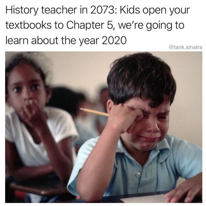 onlyfans meme - History teacher in 2073 Kids open your textbooks to Chapter 5, we're going to learn about the year 2020 .sinatra