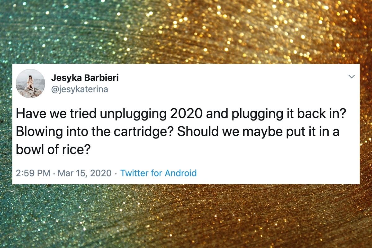 have we tried putting 2020 in rice - Jesyka Barbieri Have we tried unplugging 2020 and plugging it back in? Blowing into the cartridge? Should we maybe put it in a bowl of rice? Twitter for Android