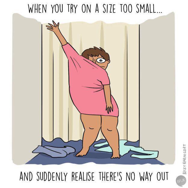panic humour - When You Try On A Size Too Small.... Becky Barnicoat And Suddenly Realise There'S No Way Out Beuk