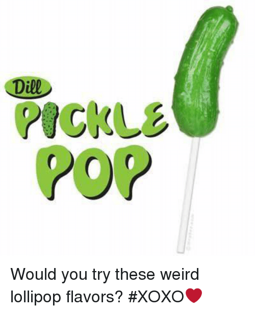 produce - Pickle Pop Would you try these weird lollipop flavors?