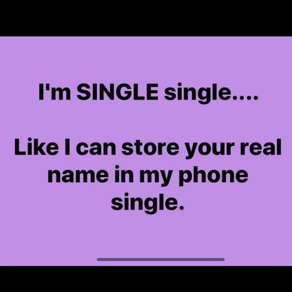 handwriting - I'm Single single.... I can store your real name in my phone single.