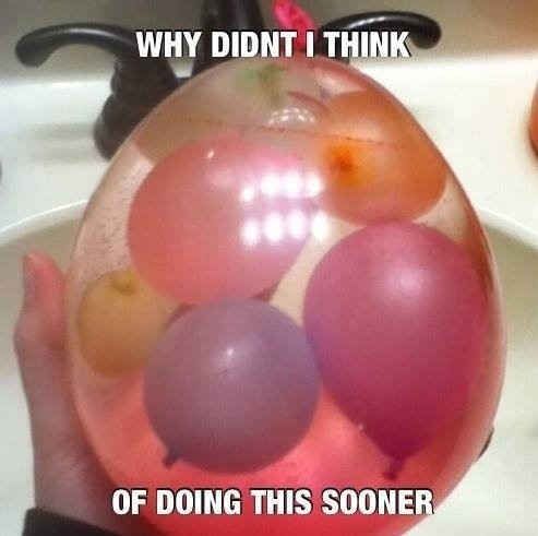 funny water balloons - Why Didnt I Think Of Doing This Sooner