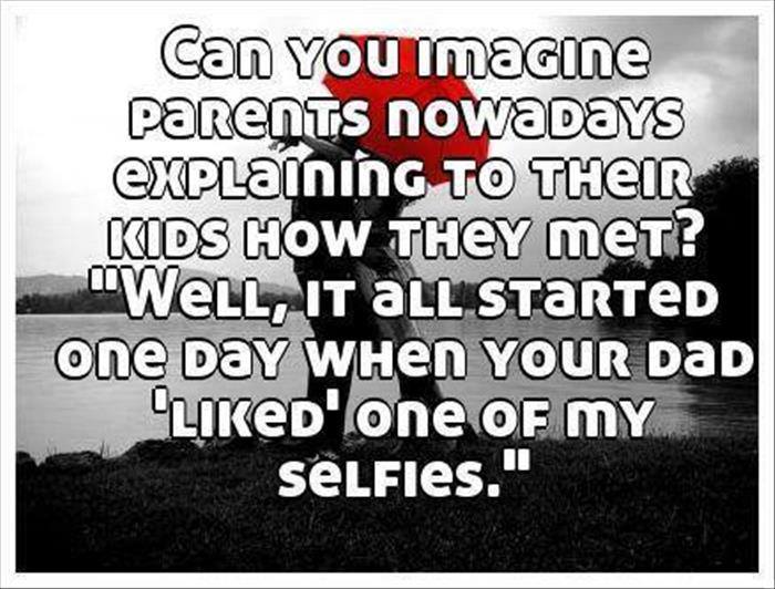 monochrome photography - Can You Imagine Parents nowadays EXPLaining To Their Kids How They met? Mwell, It All Started one DaY When Your Dad "d'one of my Selfies."