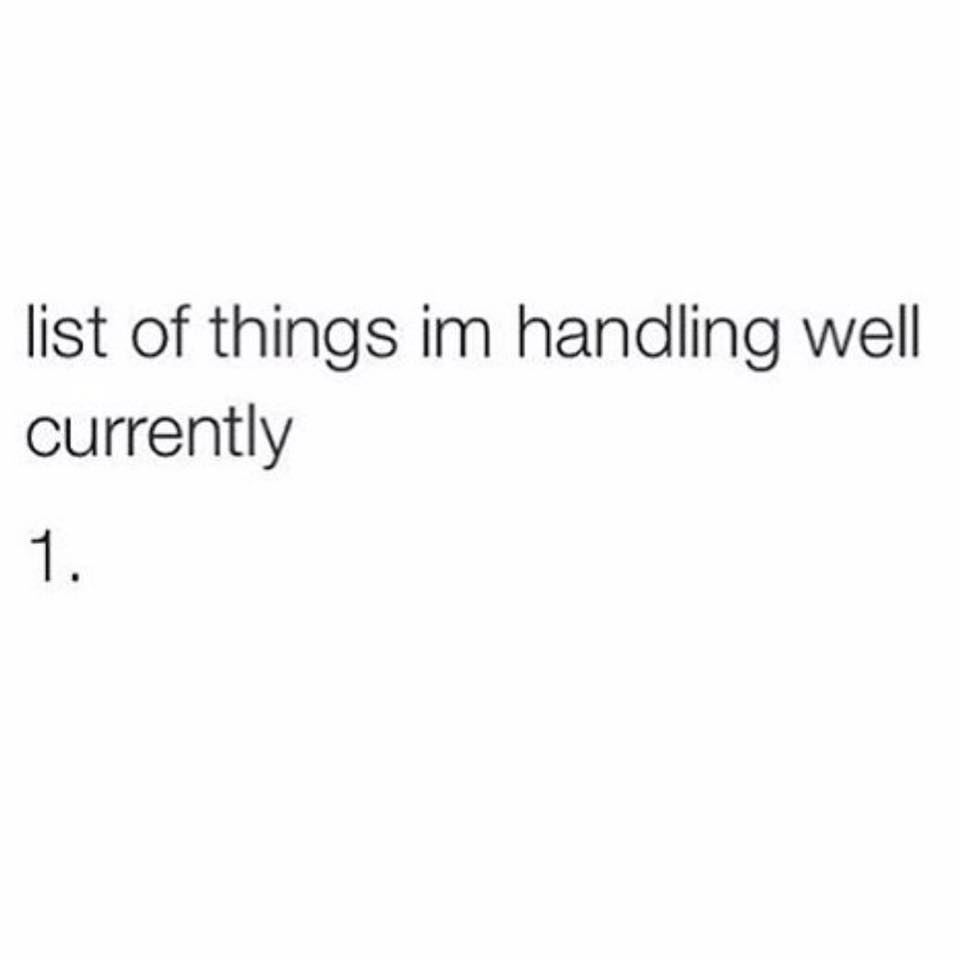 have two milestones at work - list of things im handling well currently 1.