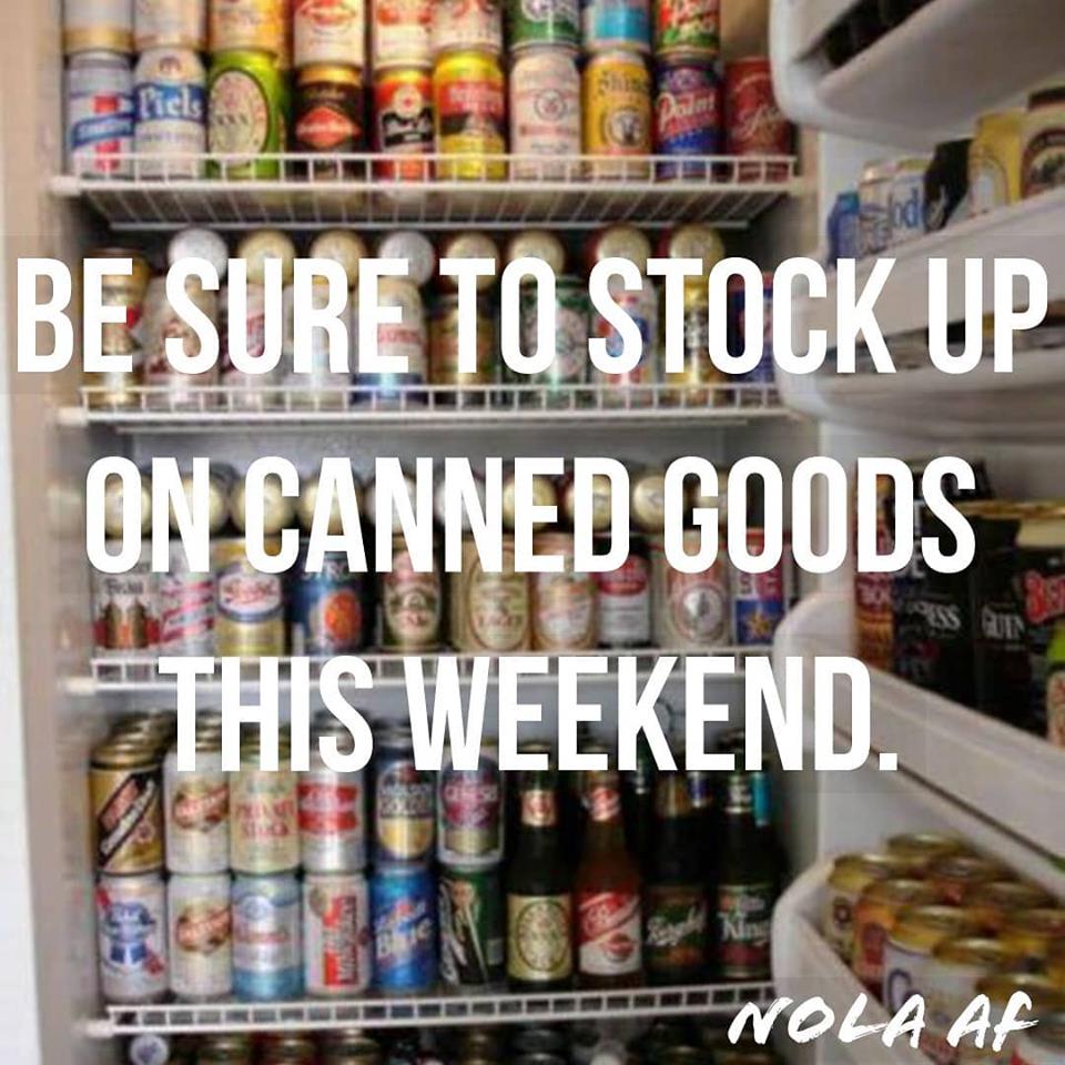 Tiel Be Sure To Stock Up On Canned Goods This Weekend. 955 Un Nina Nola Af