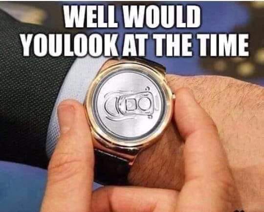 beer o clock - Well Would Youlook At The Time Do