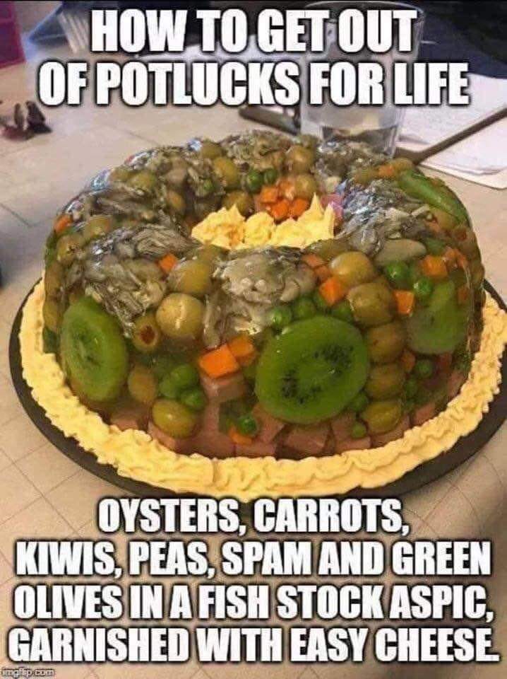 disgusting jello molds - How To Get Out Of Potlucks For Life Oysters, Carrots, Kiwis, Peas, Spam And Green Olives In A Fish Stock Aspic, Garnished With Easy Cheese megftpc