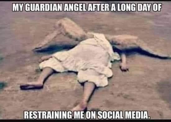 Angel - My Guardian Angel After A Long Day Of Restraining Me On Social Media.
