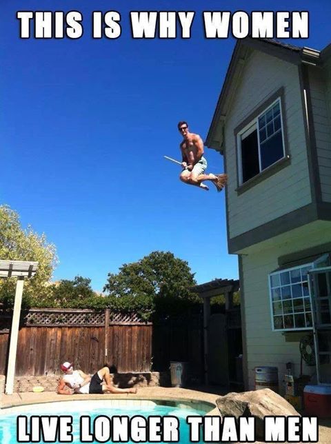 really funny memes - This Is Why Women Live Longer Than Men