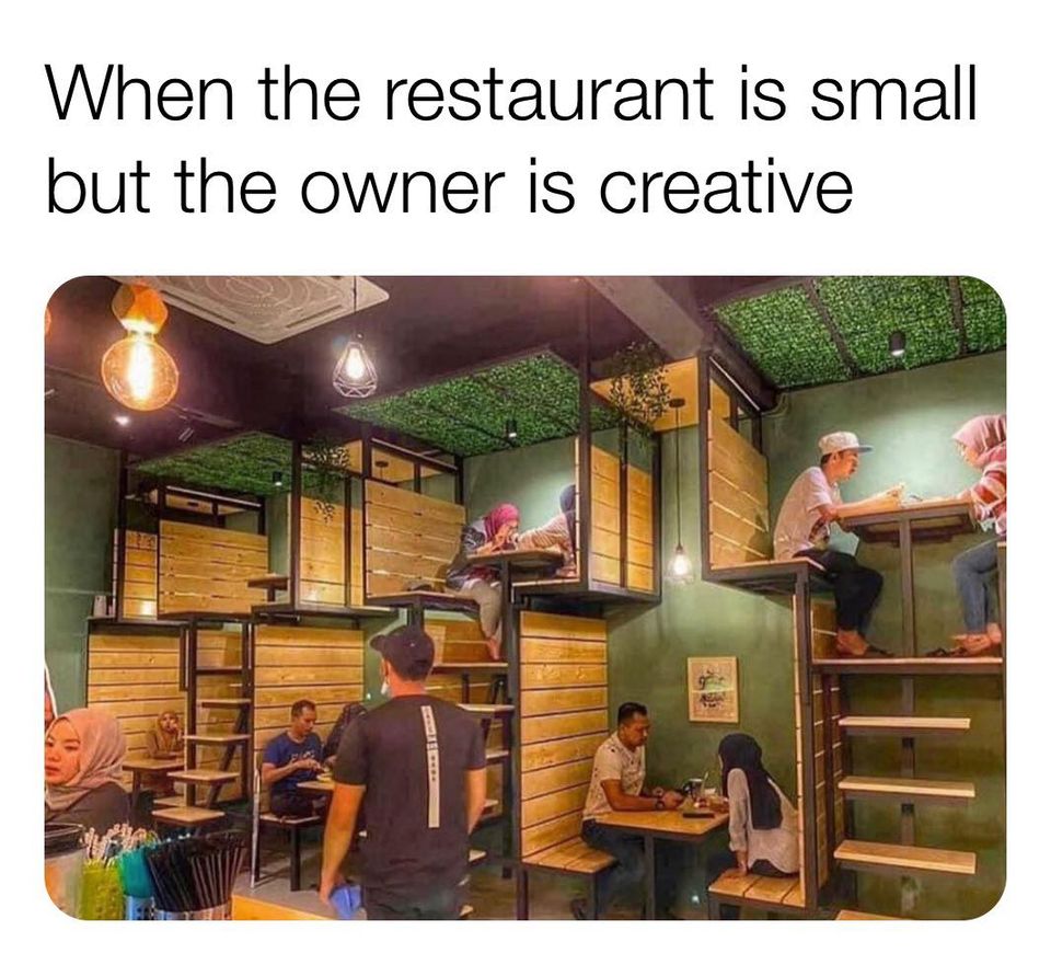 When the restaurant is small but the owner is creative