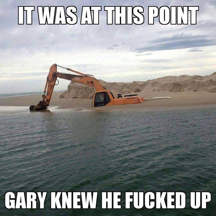 meme - It Was At This Point Gary Knew He Fucked Up