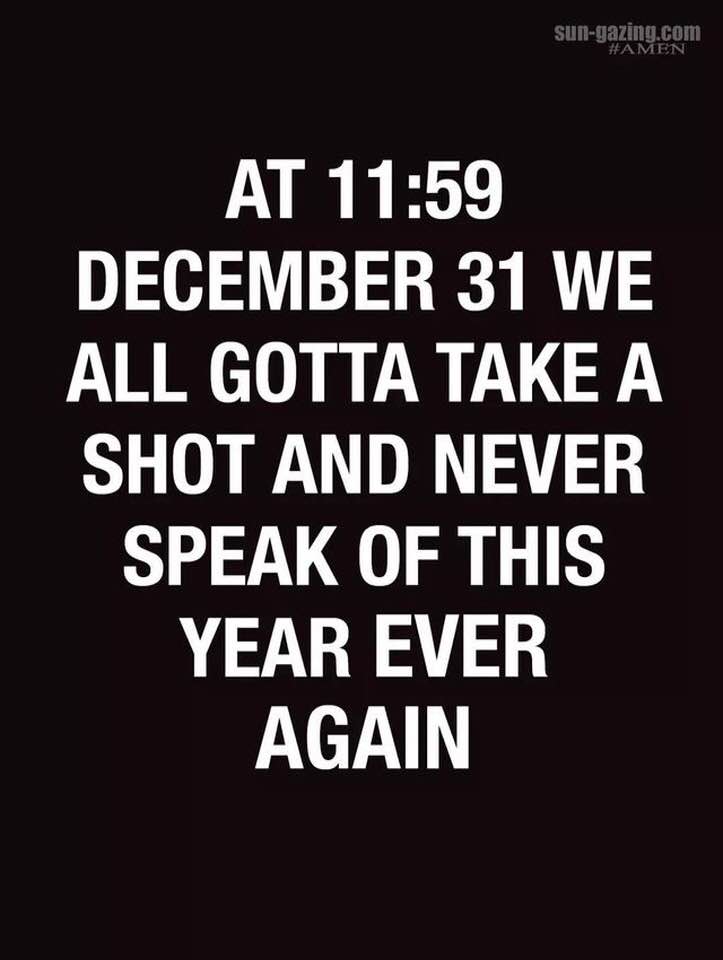 Leo - sungazing.com At December 31 We All Gotta Take A Shot And Never Speak Of This Year Ever Again