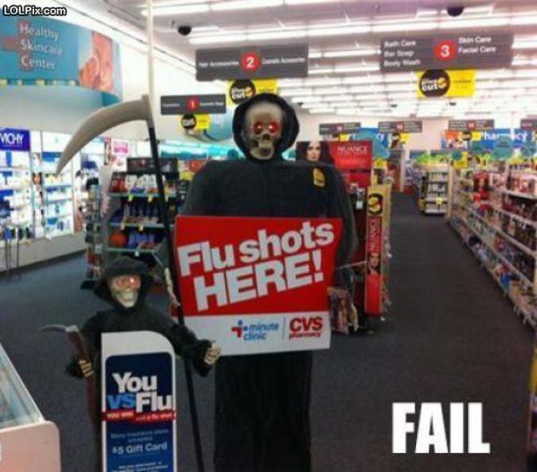 flu shots funny - LOLPix.com Healthy Skincare Center 3 auts Guru Von Flu shots Here! ut Cvs You Flul Fail Our Card