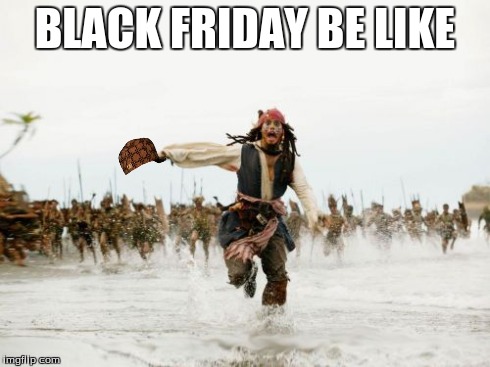 pirates of the caribbean - Black Friday Be Imgflip com