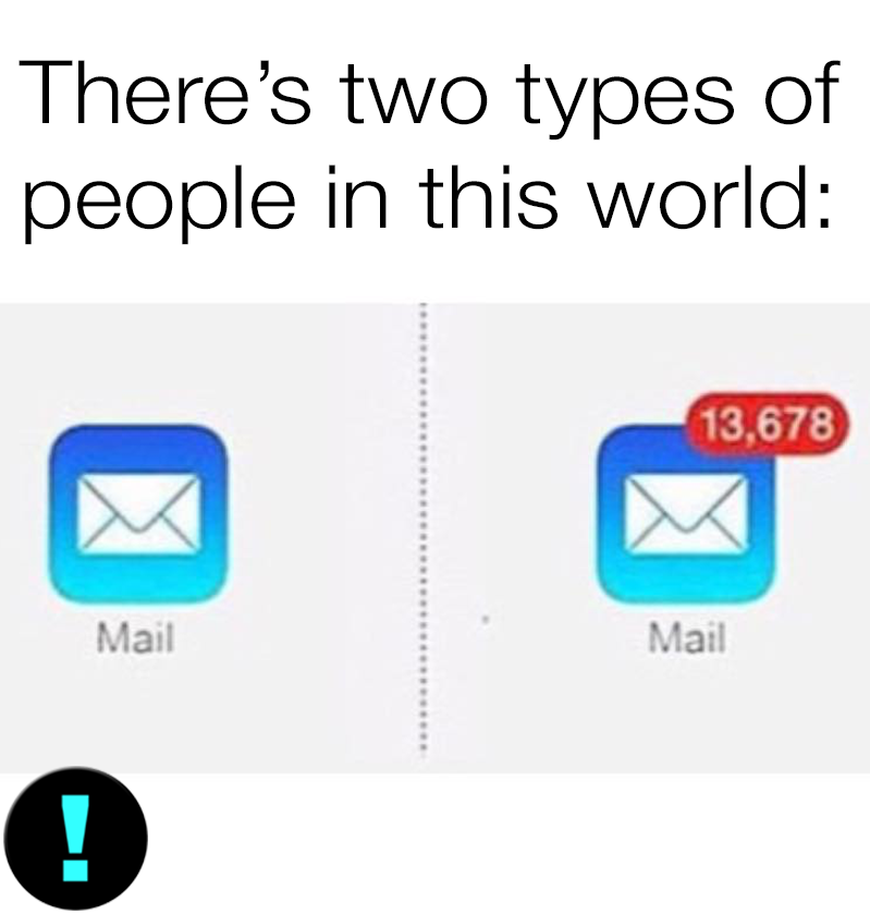 two kinds of people memes - There's two types of people in this world 13,678 Mail Mail C