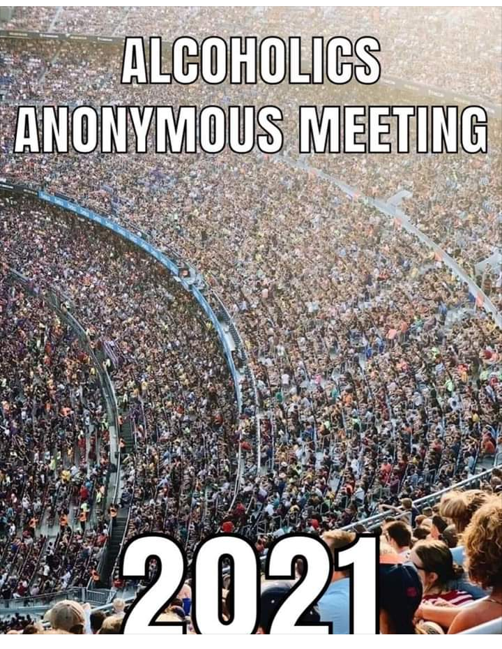 2021 aa meeting meme - Alcoholics Anonymous Meeting 2021