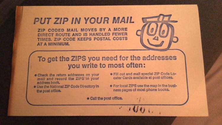 label - Put Zip In Your Mail Zip Coded Mail Moves By A More Direct Route And Is Handled Fewer Times. Zip Code Keeps Postal Costs At A Minimum. @ To get the Zips you need for the addresses you write to most often . Check the return addresses on your . Fill