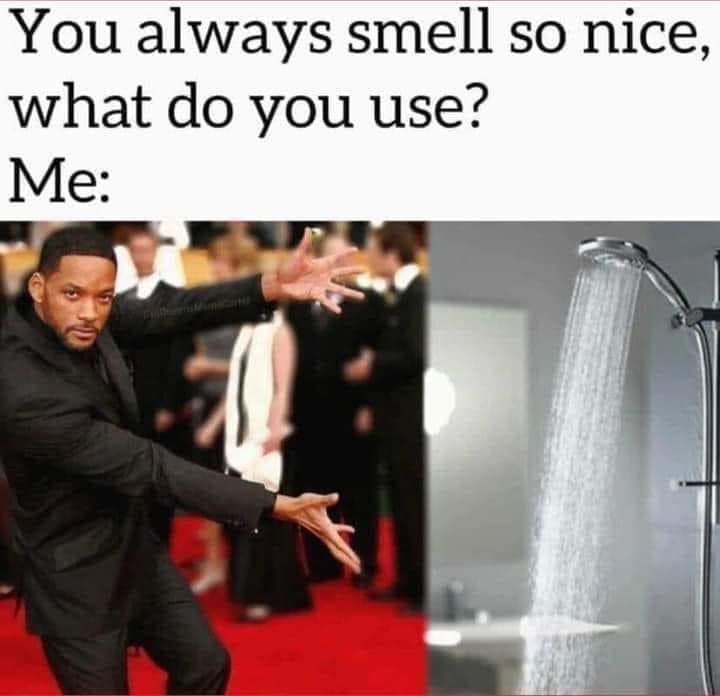 axe body spray meme - You always smell so nice, what do you use? Me