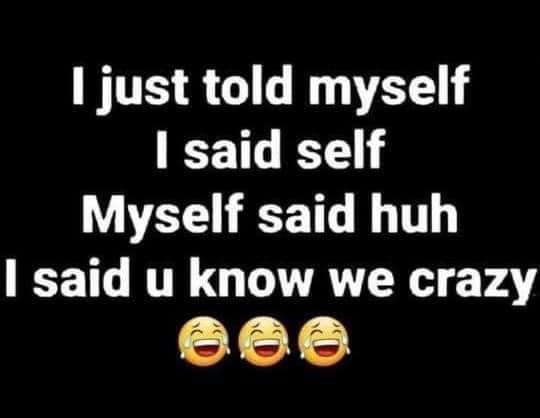 Audi Quattro - I just told myself I said self Myself said huh I said u know we crazy