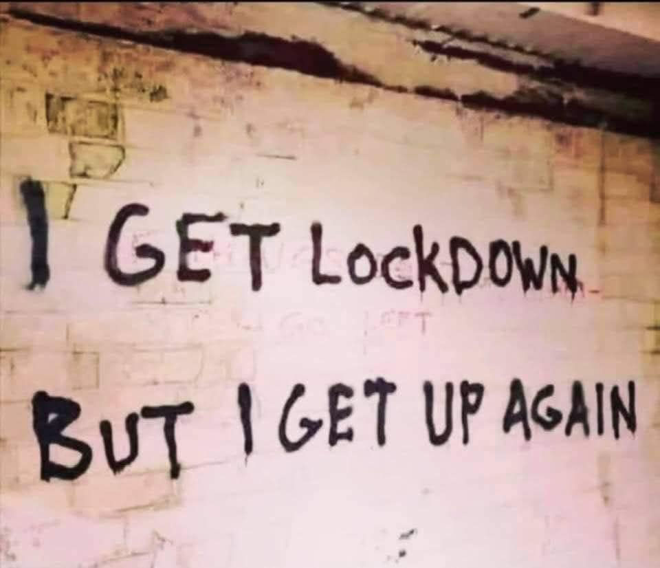 wall - I Get Lockdown But I Get Up Again