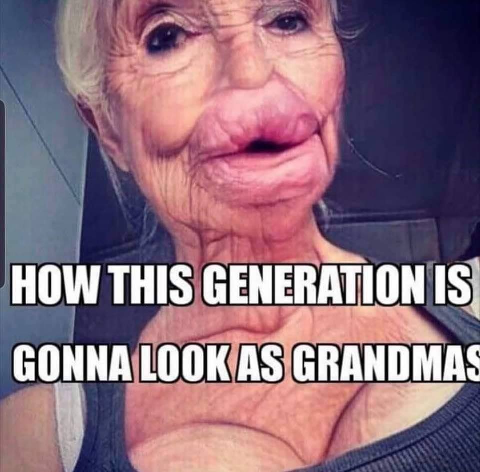 ok baby meme - How This Generation Is Gonna Lookas Grandmas